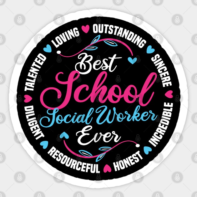 Best School Social Worker Ever Sticker by White Martian